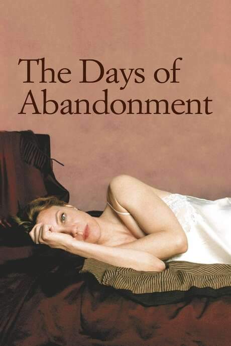 The Days of Abandonment (2005) movie poster