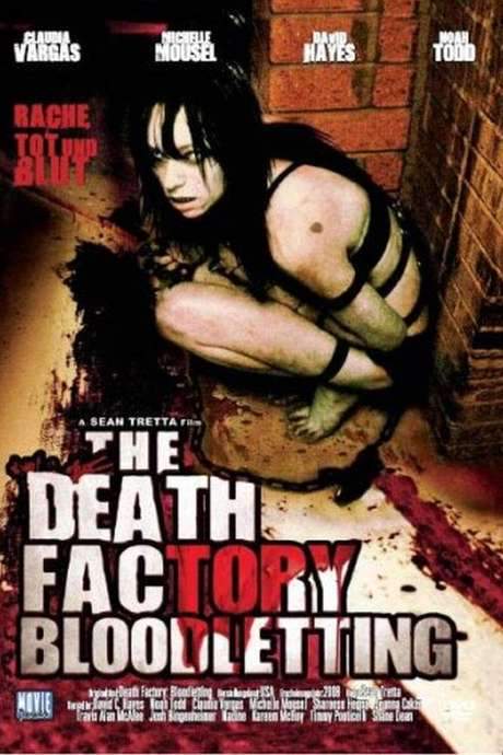 The Death Factory: Bloodletting (2008) movie poster