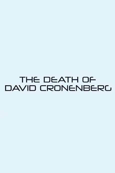 The Death of David Cronenberg (2021) movie poster