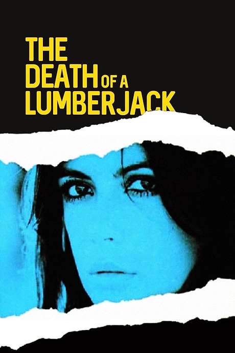 The Death of a Lumberjack (1973) movie poster