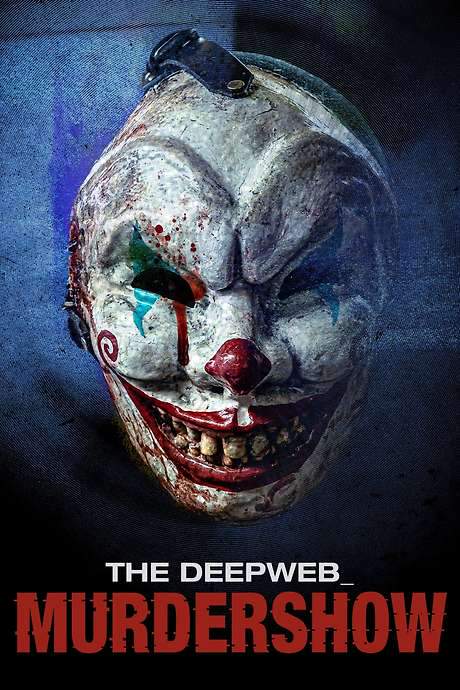 The Deep Web: Murdershow (2023) movie poster