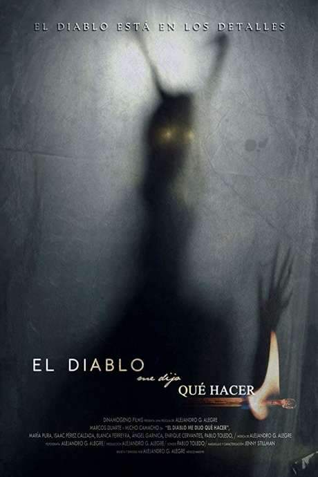 The Devil Told Me What To Do (2018) movie poster