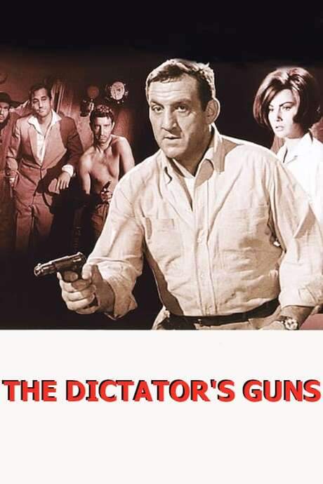 The Dictator’s Guns (1965) movie poster
