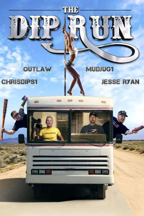The Dip Run (2018) movie poster