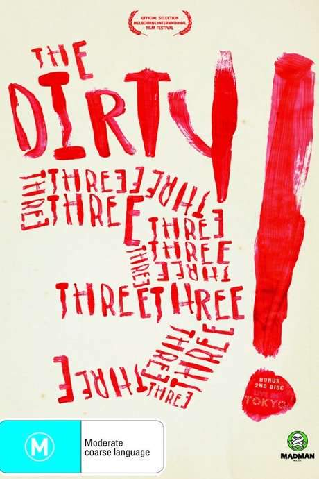 The Dirty Three (2007) movie poster