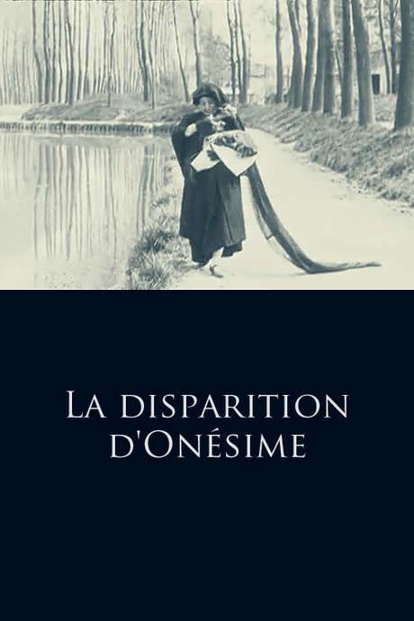 The Disappearance of Onésime (1913) movie poster
