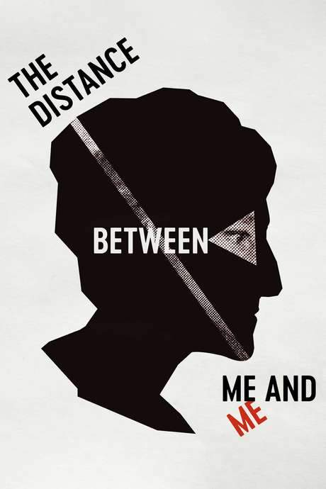 The Distance Between Me and Me (2019) movie poster