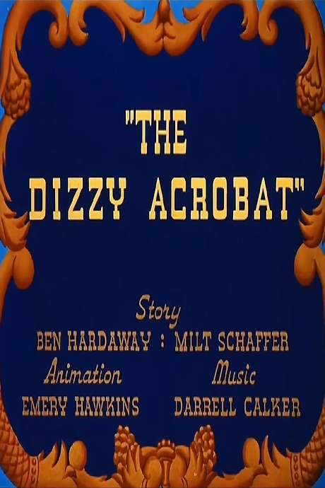 The Dizzy Acrobat (1943) movie poster