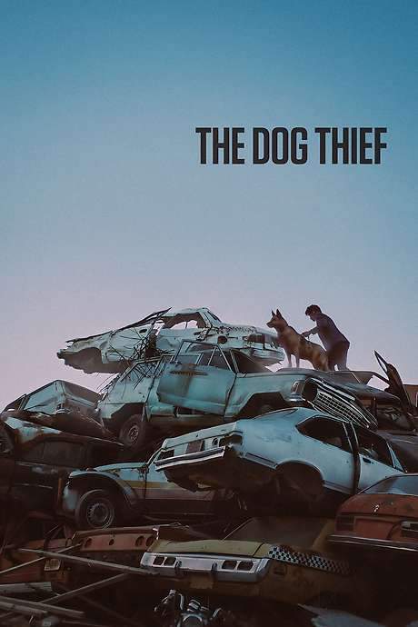 The Dog Thief (2024) movie poster