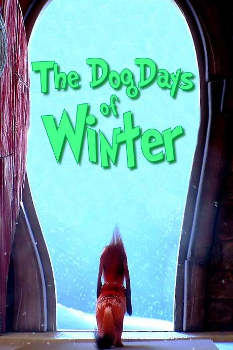 The Dog Days of Winter (2019) movie poster