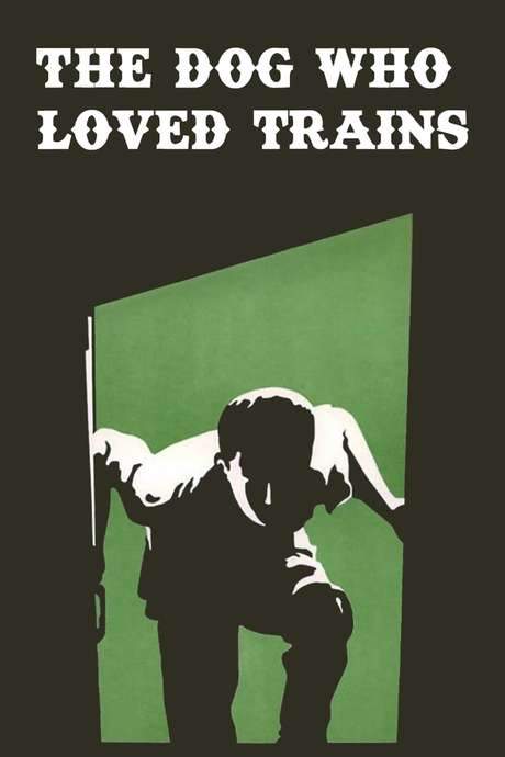 The Dog Who Loved Trains (1977) movie poster