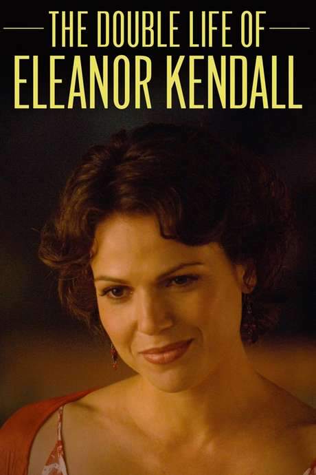 The Double Life of Eleanor Kendall (2008) movie poster