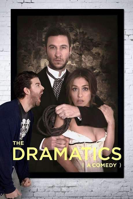 The Dramatics: A Comedy (2015) movie poster