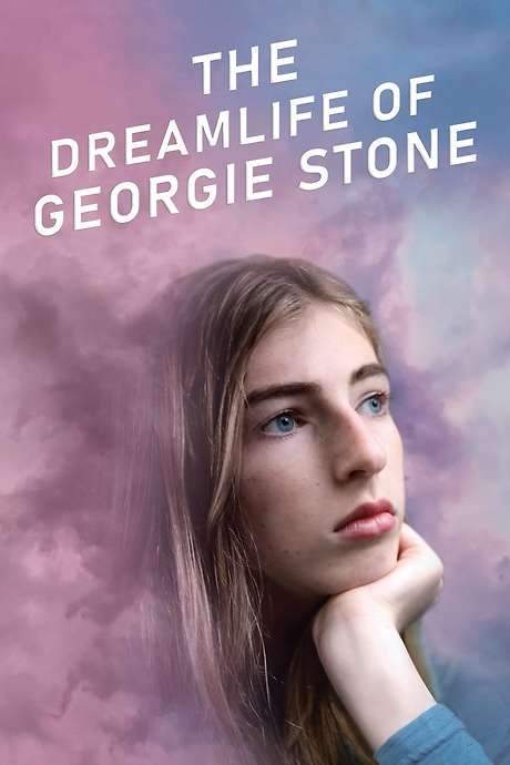 The Dreamlife of Georgie Stone (2022) movie poster