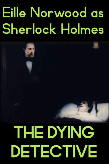 The Dying Detective (1921) movie poster