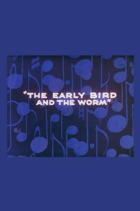 The Early Bird and the Worm (1936) movie poster