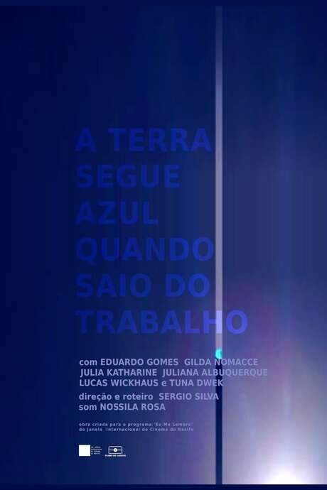 The Earth Is Still Blue When I Get Off Work (2021) movie poster