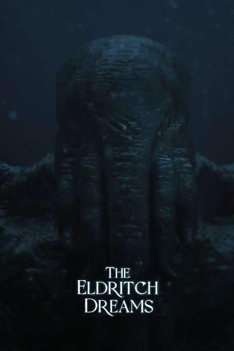 The Eldritch Dreams (2021) movie poster
