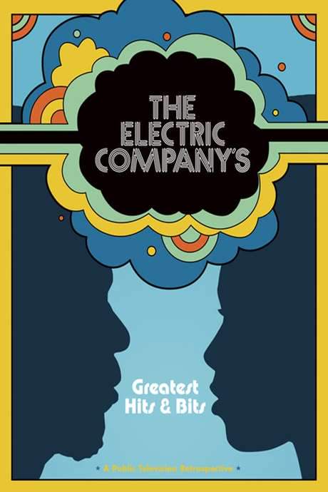 The Electric Company’s Greatest Hits & Bits (2006) movie poster