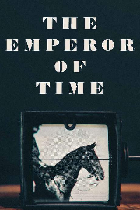 The Emperor of Time (2016) movie poster