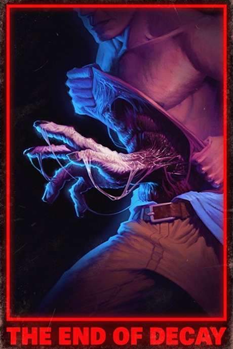 The End of Decay (2017) movie poster