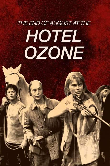 The End of August at the Hotel Ozone (1967) movie poster