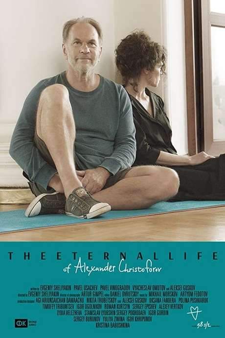 The Eternal Life of Alexander Christoforov (2018) movie poster