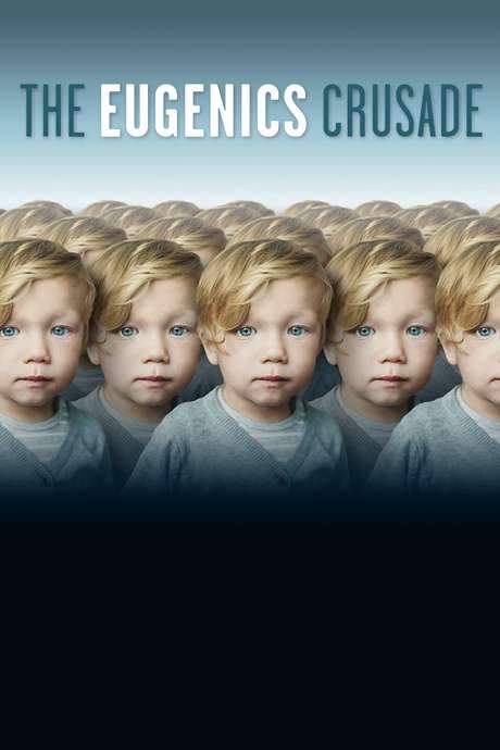 The Eugenics Crusade (2018) movie poster