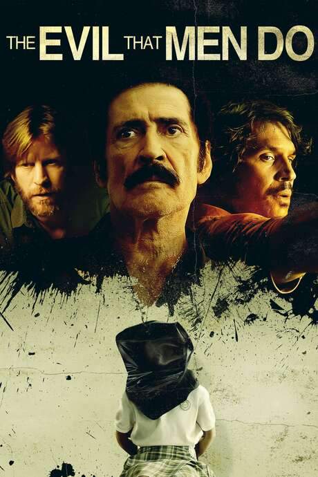 The Evil That Men Do (2015) movie poster