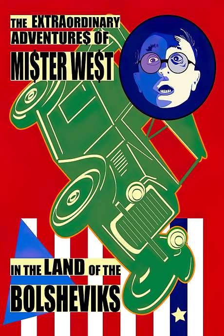 The Extraordinary Adventures of Mr. West in the Land of the Bolsheviks (1924) movie poster