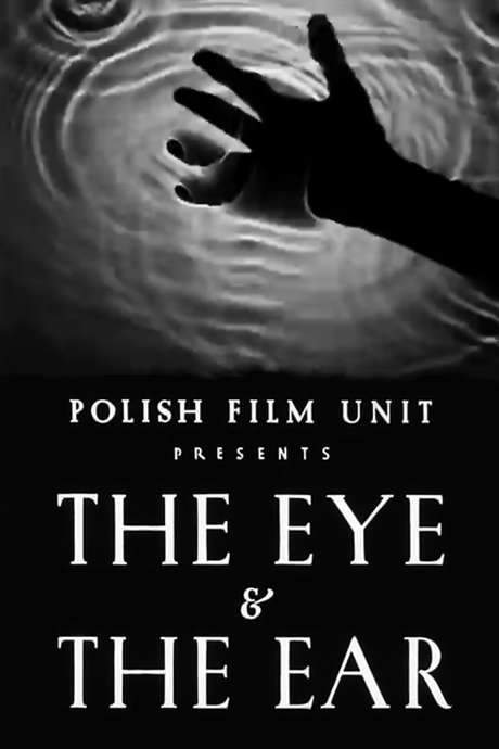 The Eye & the Ear (1945) movie poster
