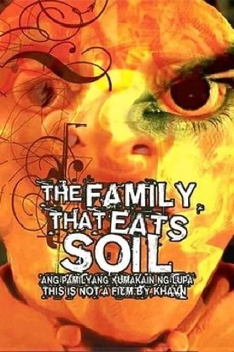 The Family That Eats Soil (2005) movie poster