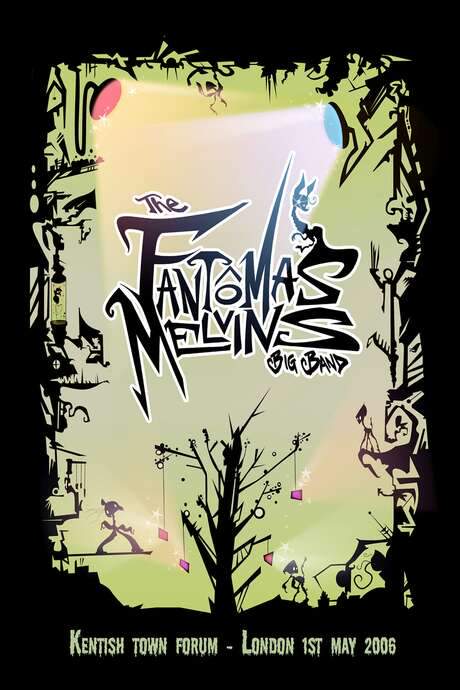 The Fantômas/Melvins Big Band: Live from London 2006 (2008) movie poster