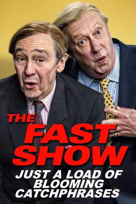 The Fast Show: Just a Load of Blooming Catchphrases (2020) movie poster
