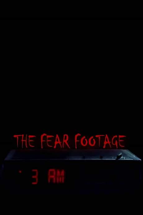 The Fear Footage 3AM (2021) movie poster