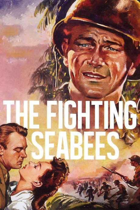 The Fighting Seabees (1944) movie poster