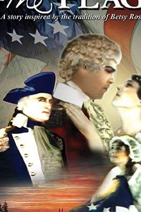 The Flag: A Story Inspired by the Tradition of Betsy Ross (1927) movie poster