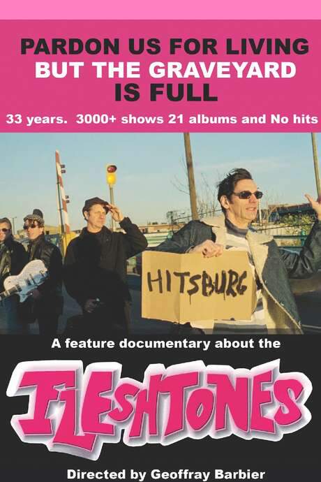The Fleshtones: Pardon Us for Living But the Graveyard Is Full (2009) movie poster