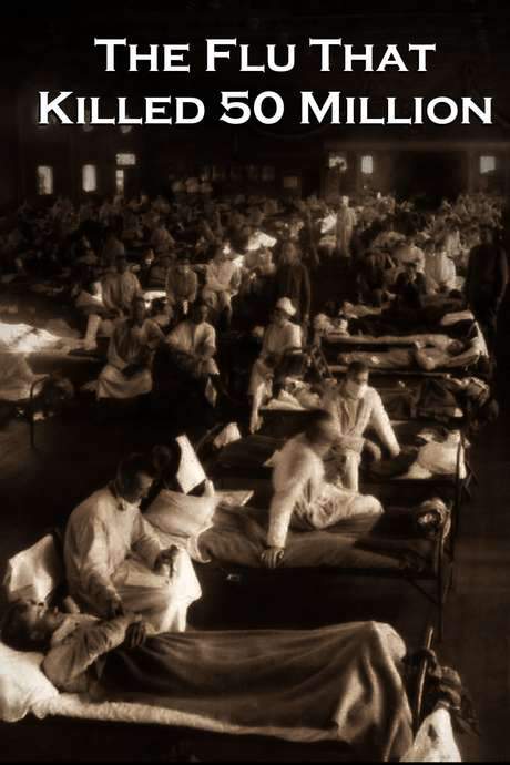 The Flu That Killed 50 Million (2018) movie poster