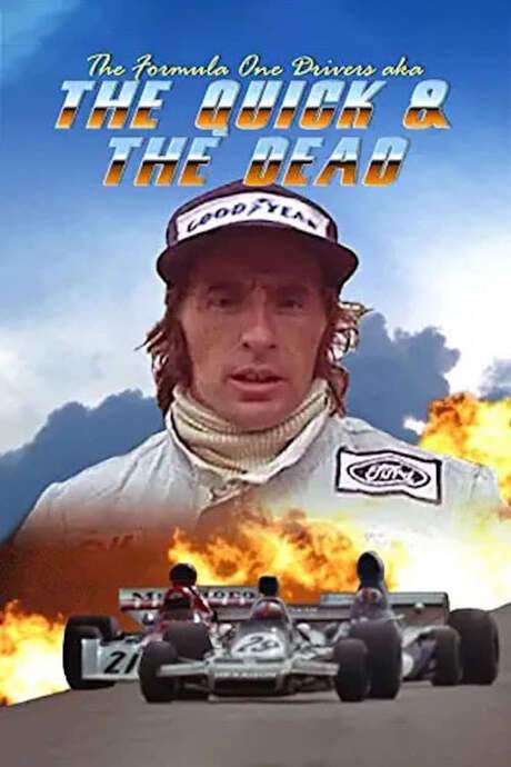 The Formula One Drivers (aka The Quick and the Dead) (1974) movie poster