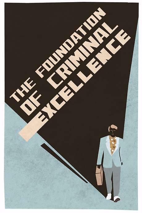 The Foundation of Criminal Excellence (2018) movie poster