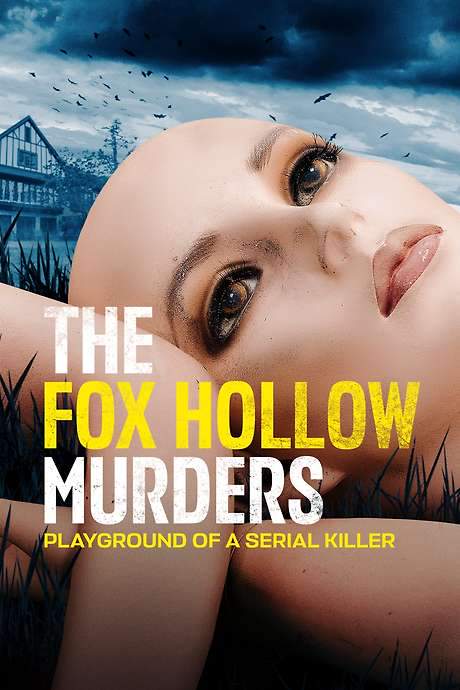 The Fox Hollow Murders: Playground of a Serial Killer (2025) movie poster