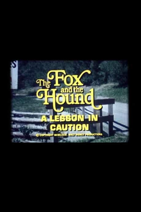 The Fox and the Hound: A Lesson in Caution (1981) movie poster