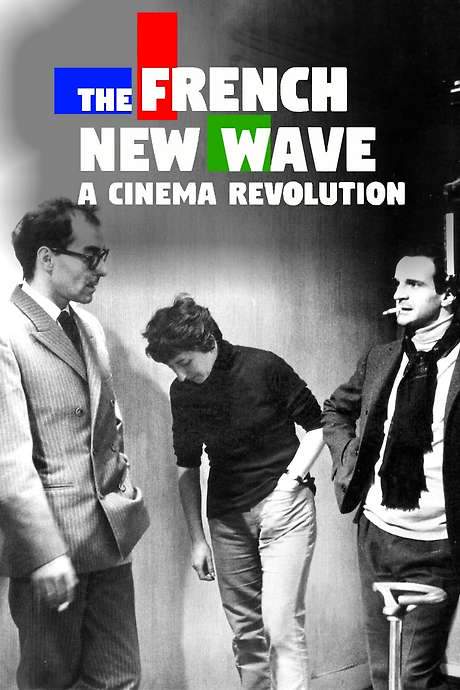 The French New Wave: A Cinema Revolution (2021) movie poster
