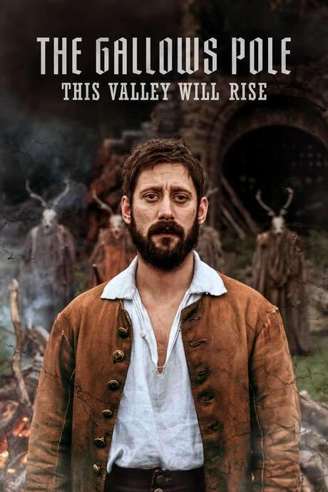 The Gallows Pole: This Valley Will Rise (2023) movie poster