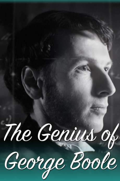 The Genius of George Boole (2015) movie poster