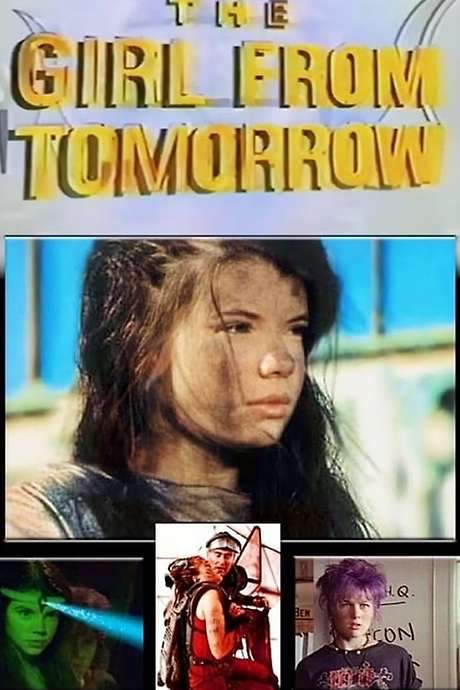 The Girl From Tomorrow (1992) movie poster