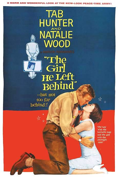 The Girl He Left Behind (1956) movie poster