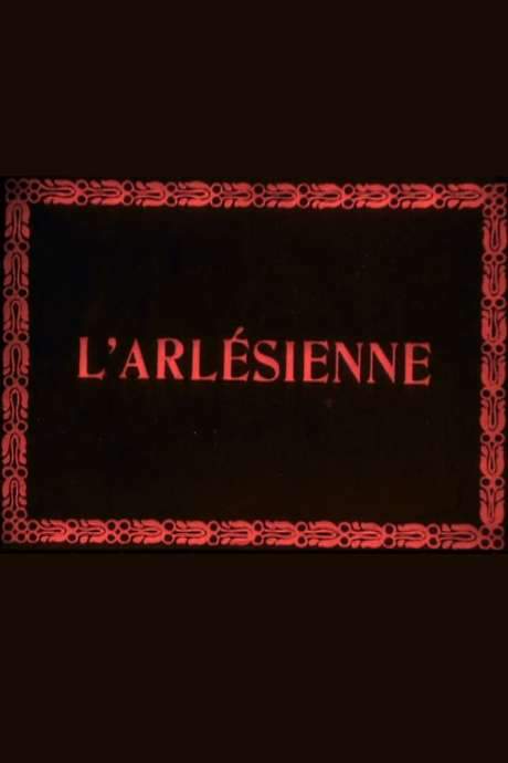 The Girl from Arles (1908) movie poster