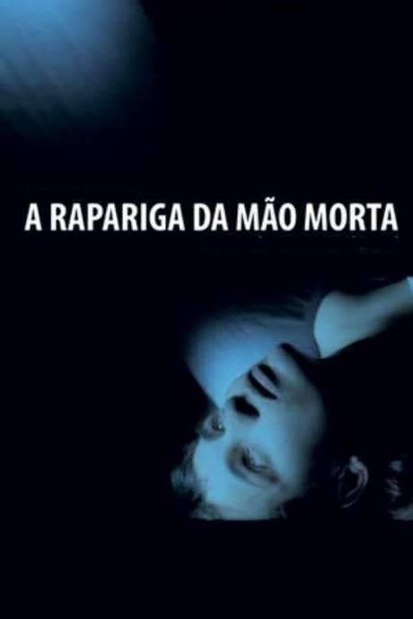 The Girl with the Dead Hand (2005) movie poster
